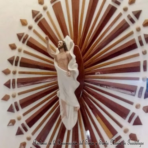 Rectoría de la Resurrección del Señor y Santa María de Guadalupe