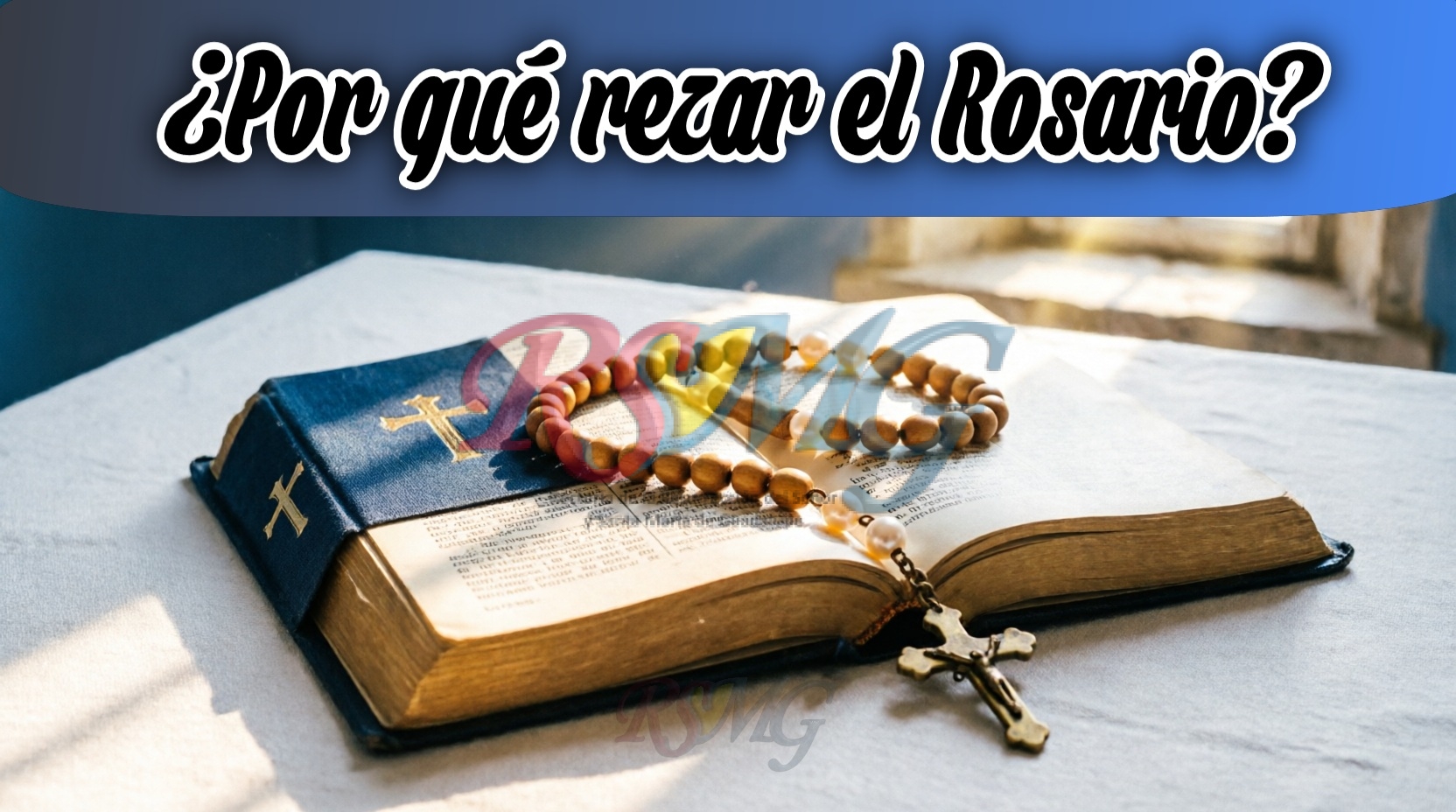 ¿Por qué rezar el rosario? Descubre su verdadero significado y valor